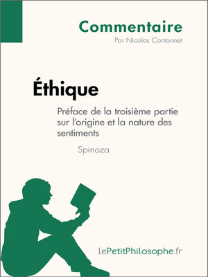cover image of Éthique de Spinoza--Préface de la troisième partie sur l'origine et la nature des sentiments (Commentaire)